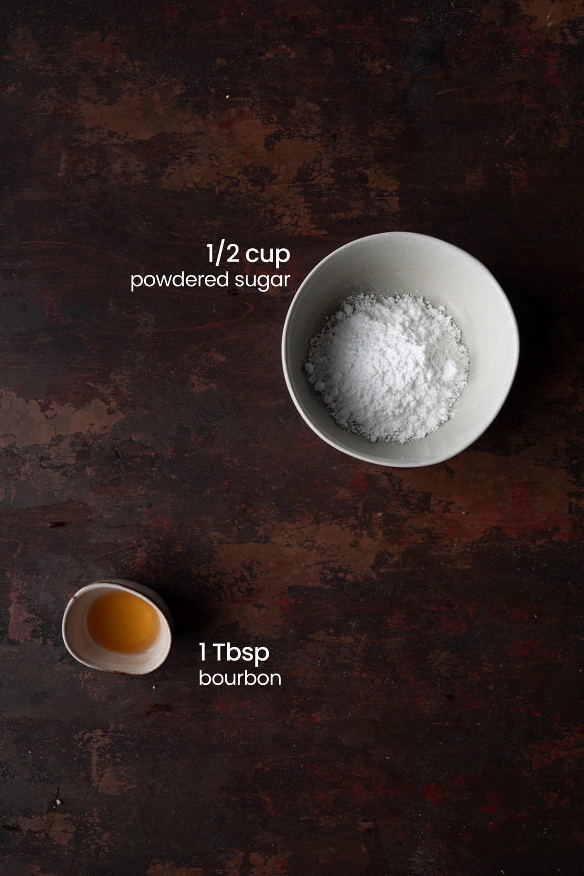 Everything you need to make bourbon glaze, including bourbon and powdered sugar.