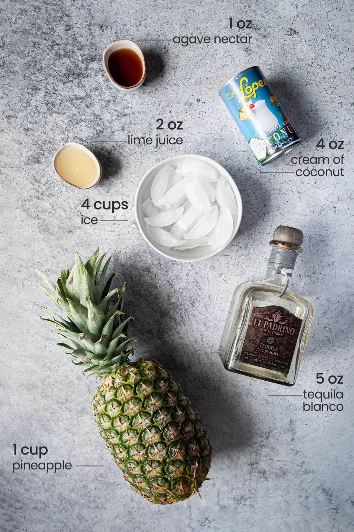 agave, lime juice, cream of coconut, ice, tequila, pineapple
