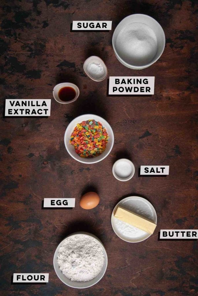 sugar, baking powder, vanilla extract, fruity pebbles, salt, egg, butter, flour