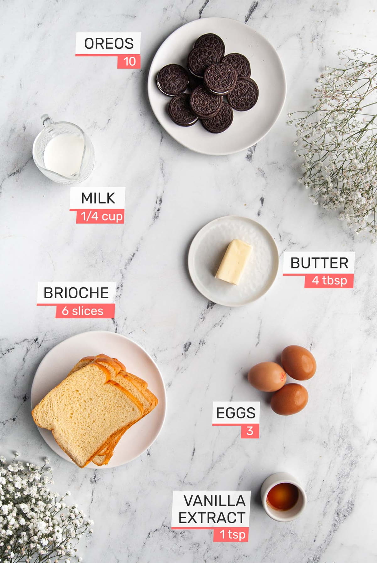 oreos, milk, unsalted butter, sliced brioche, eggs, and vanilla extract