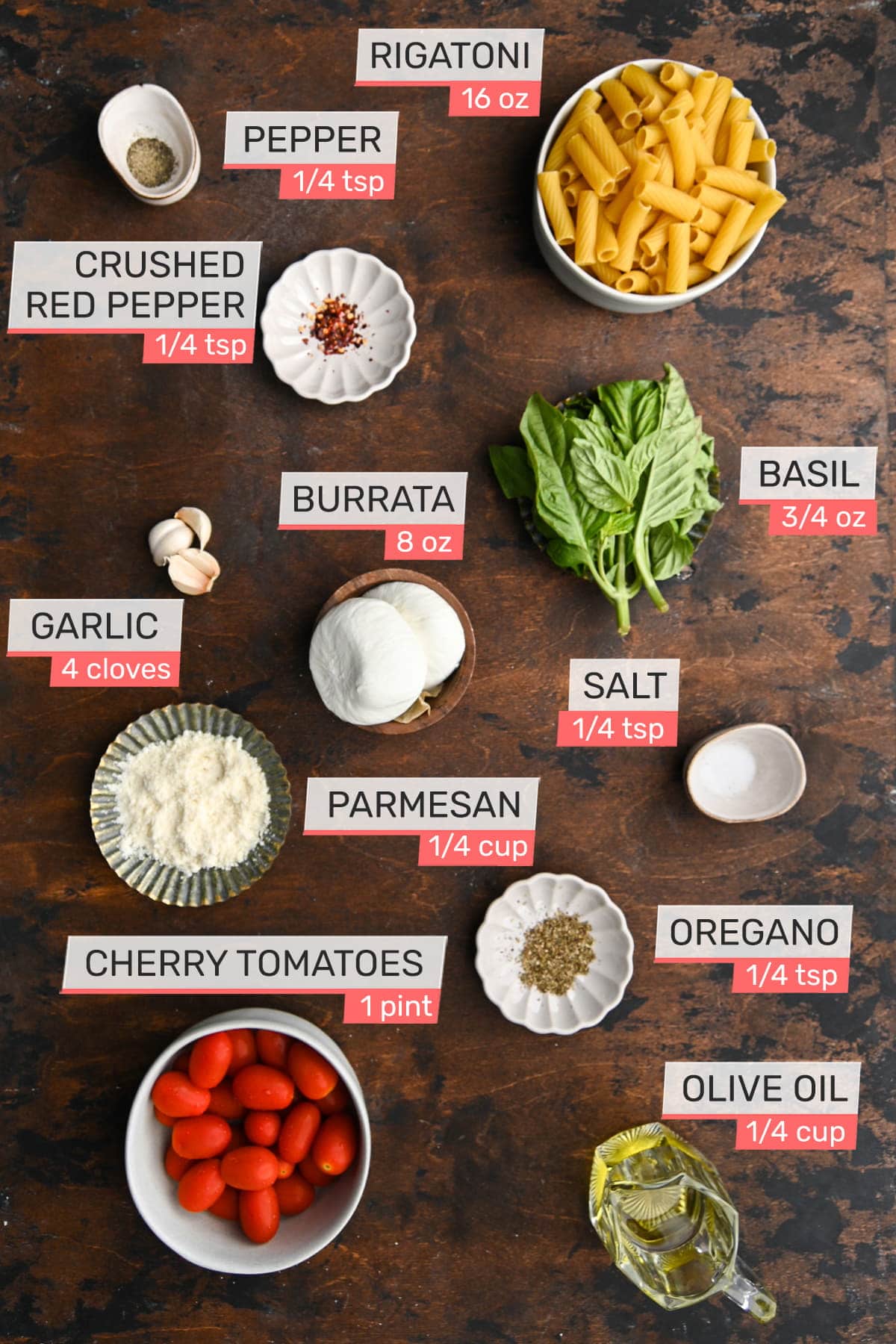 Riagtoni, pepper, crushed red pepper, garlic, burrata, basil, parmesan, oregano, salt, olive oil, and cherry tomatoes