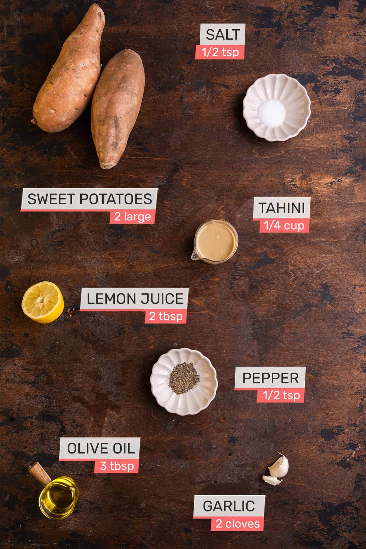 Sweet Potato Hummus Ingredients - Sweet potatoes, salt, Tahini, lemon, pepper, olive oil, and garlic